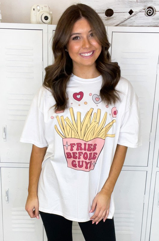 Fries Before Guys T-Shirt (available in plus)