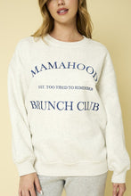 Load image into Gallery viewer, &quot;MAMAHOOD&quot; Fleece Sweatshirt
