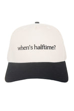 Load image into Gallery viewer, When's Halftime Hat
